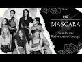 XG - MASCARA [Intro + Dance Break] (Award Show Perf. Concept)