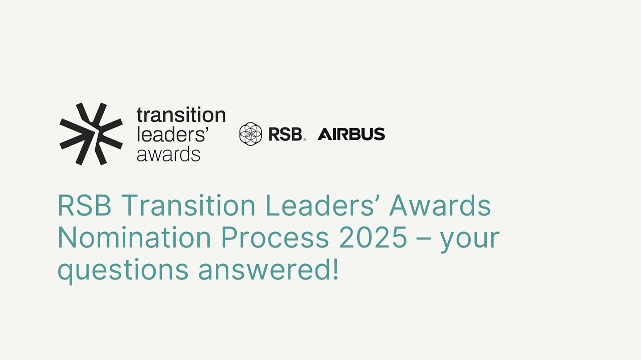 Public webinar: RSB Transition Leaders’ Awards Nomination Process 2025