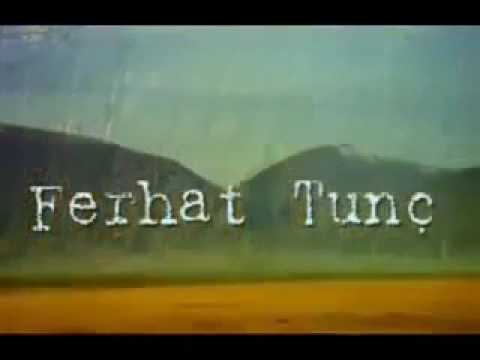 FERHAT TUNÇ OLAYDIM AH BEN OLAYDIM