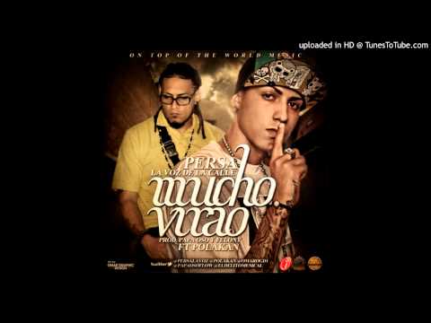 Persa "La Voz" Ft. Polakan - Mucho Virao