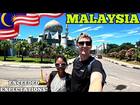 MALAYSIA has EXCEEDED my Expectations!