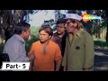 Chal Chala Chal | Superhit Comedy Movie | Govinda - Rajpal Yadav | Movie In Parts - 05|Comedy Scenes