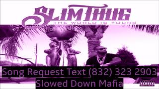Slim Thug Ringin Slowed Down Mafia @djdoeman