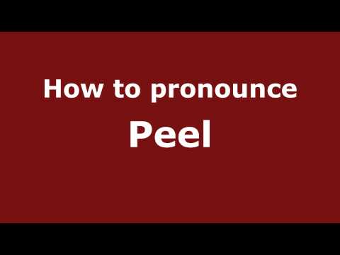 How to pronounce Peel