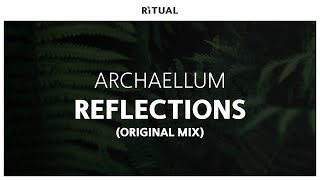 Archaellum - Reflections (Original Mix)