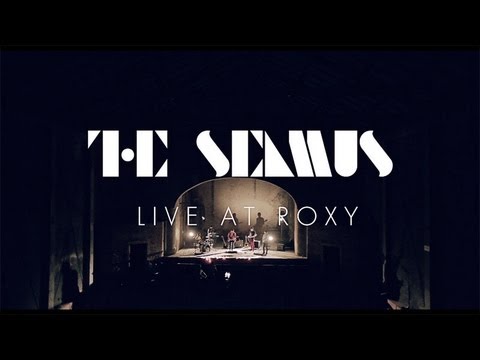 The Seamus - Live at ROXY - Búsqueda