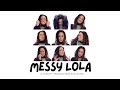 Messy Lola