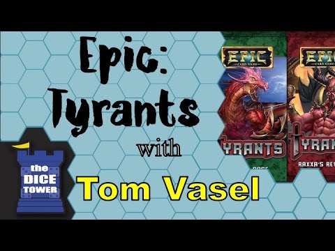 Epic Tyrants Review - with Tom Vasel