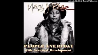 Arrested Development VS. Mary J Blige - People Everyday (CHTRMX Mash Up)