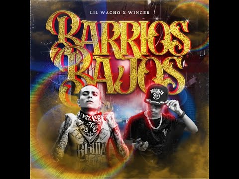 Wincer de la Lleca Ft. Lil Wacho -  Barrios Bajos🔥 (VIDEO OFICIAL 2023