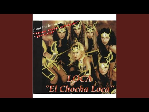 El Choca Loca (Radio Mix)
