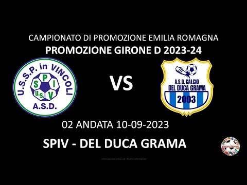 PROMOZIONE GIRONE D, SPIV-DEL DUCA,  10-09-2023