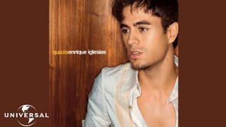 Enrique Iglesias - Suéltame Las Riendas (Cover Audio)