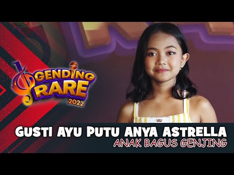 GUSTI AYU PUTU ANYA ASTRELLA – ANAK BAGUS GENJING | GENDING RARE BALITV 2022