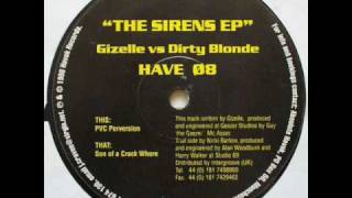 Dirty Blonde - Son of a Crack Whore