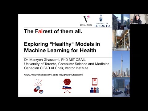 Marzyeh Ghassemi, “Exploring Healthy Models in ML For Health”: AI for Healthcare Equity Conference