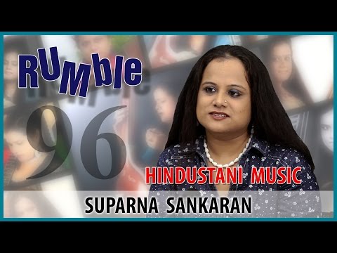 Rumble.96: Suparna - How to earn a living with Hindustani music