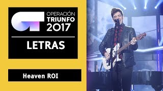 HEAVEN - Roi | OT 2017 | Gala 11| LYRICS
