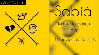Sabiá - Marília Mendonça Part. Henrique de Juliano