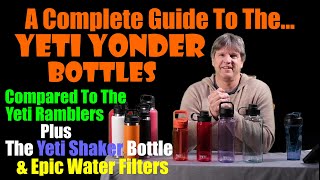 Yeti Yonder Bottles: Complete Buyer’s Guide | Sizes, Weights, Caps & Filters