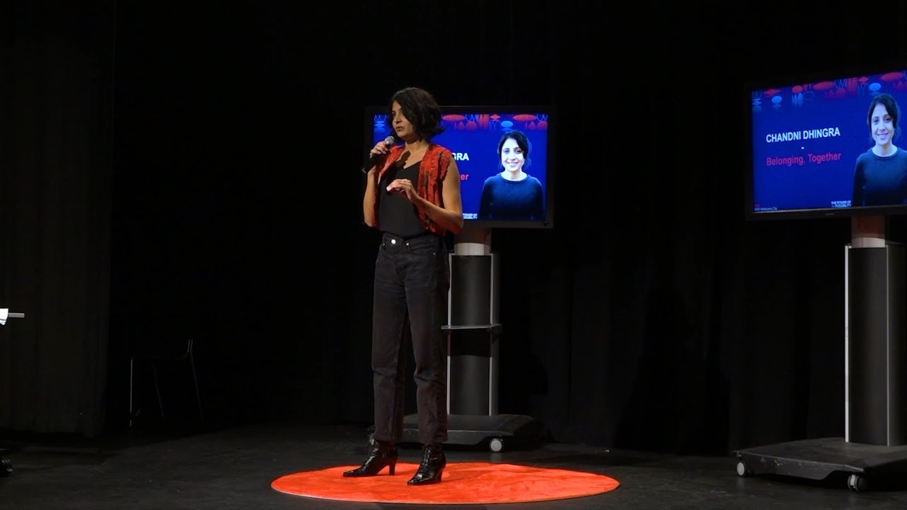 Belonging, Together | Chandni Dhingra | TEDxRMIT Melbourne City