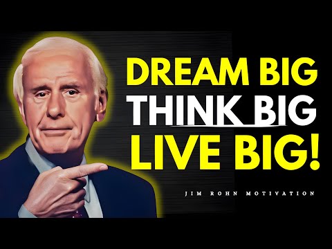 DREAM BIG - Jim Rohn Best Motivational Video Speeches Compilation (Most Eye Opening Speeches)