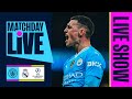 MAN CITY v REAL MADRID | MATCHDAY LIVE | UEFA CHAMPIONS LEAGUE