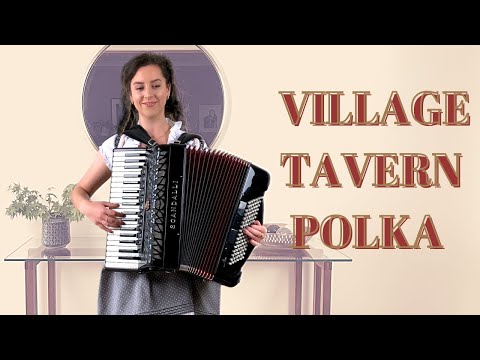[Accordion] Village Tavern Polka