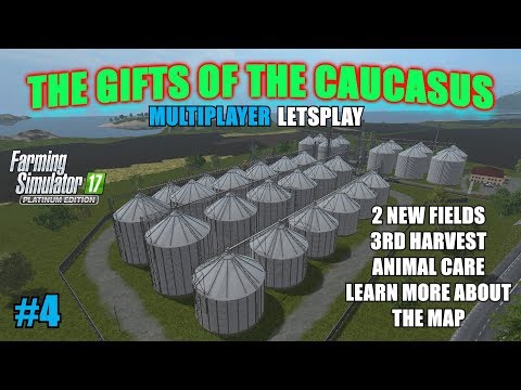 FS17 - The Gifts of the Caucasus Map "Multiplayer Letsplay" Part 4