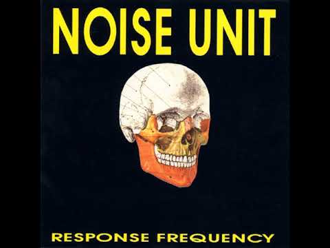 Noise Unit - Response Frequency LP 1990