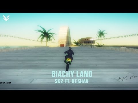[OS] Sk2 Ft. KeshaV - Biachy Land
