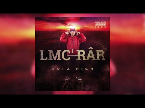 LMC' Râr - 4:20 [Chanson Officielle]