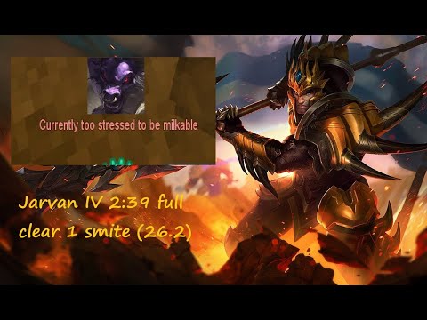 Season 16 Jarvan IV 2:39 full clear 1 smite (26.2)