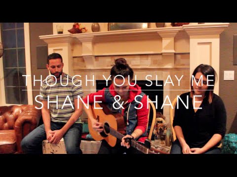 Though You Slay Me - Shane and Shane (Cover) by Isabeau x Conner x Rebecca