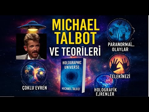 Söyledikleri Herkesi Dehşete Düşürdü! Holografik Evren - Paranormal, Michael Talbot Türkçe dublajlı.