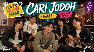 Download lagu CARI JODOH - WALI | Indie Pop Indonesia Ceria & Bikin Nostalgia mp3 Download lagu CARI JODOH - WALI | Indie Pop Indonesia Ceria & Bikin Nostalgia mp3