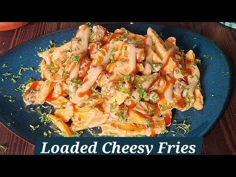 Loaded Cheese Fries Recipe | Loaded Fries With Sauce | Chicken Loaded Fries Recipe