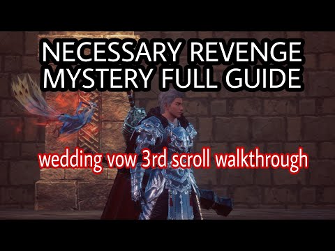 NECESSARY REVENGE MYSTERY FULL GUIDE | MIR4 WEDDING VOW 3RD SCROLL WALKTHROUGH