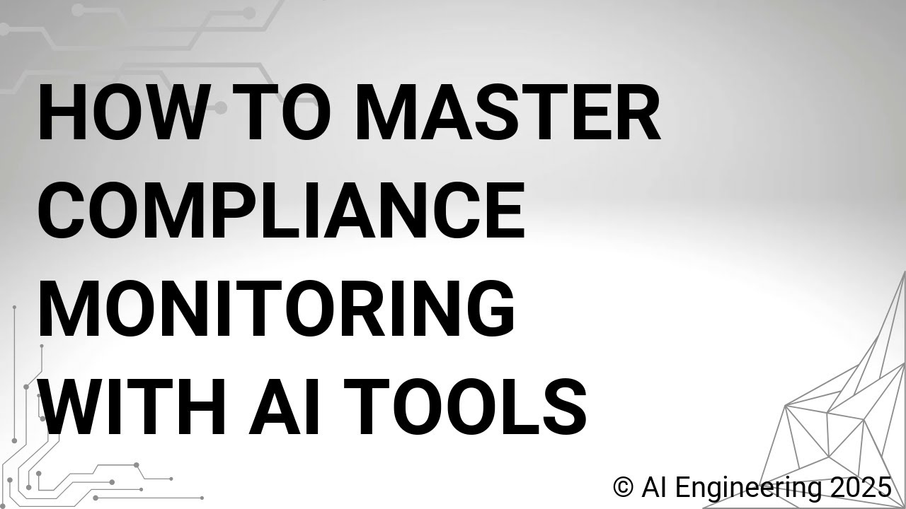 How to Master Compliance Monitoring with AI Tools