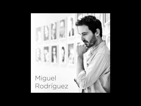 Miguel Rodríguez - Secret Ways