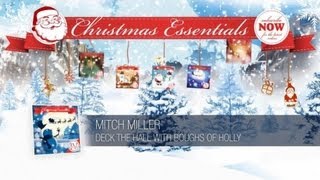 Mitch Miller - Deck the Hall With Boughs of Holly // Christmas Essentials