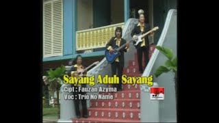 Download lagu Kilas Balik Trio NoName Sayang Aduh Sayang... mp3