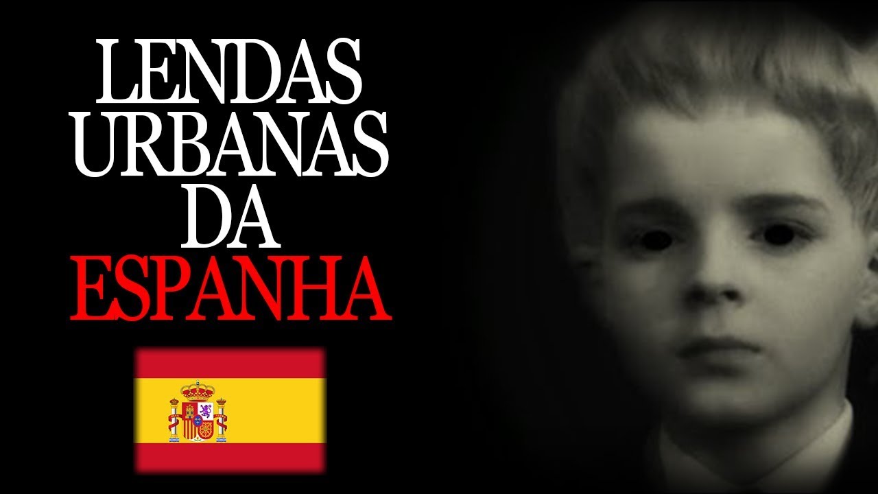 LENDAS URBANAS DA ESPANHA