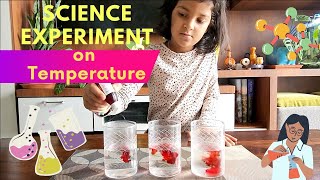 Science Experiment on Temperature | Easy Science Experiment for Kids