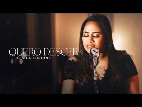 Jéssica Curione | Quero Descer [Cover Raquel Mello]