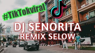 Download lagu Dj senorita full bass 2019 djslow senorita remix tiktok mp3