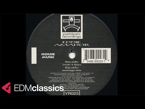 Eddie Amador - House Music (Message Mix) (1997)