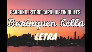 LETRA &quot;Borinquen Bella&quot; Farruko, Pedro Capó, Justin Quiles