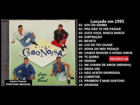 GRUPO CASA NOSSA (1995) - CD COMPLETO