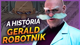 A HISTÓRIA DO DOUTOR GERALD ROBOTNIK | Sonic